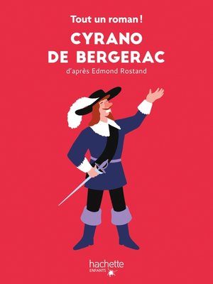 cover image of Tout un roman--Cyrano de Bergerac